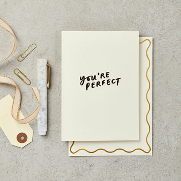 You’re Perfect Hand-Printed Card